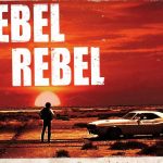 Rebel Rebel ! : 18es Journées cinématographiques dionysiennes