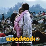 Woodstock, three days of peace and music